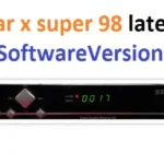star x super 98 latest software latest version